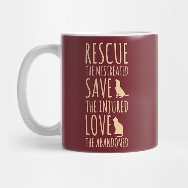 Rescue The Mistreated Save The Injured Love The Abandoned by Barang Alus